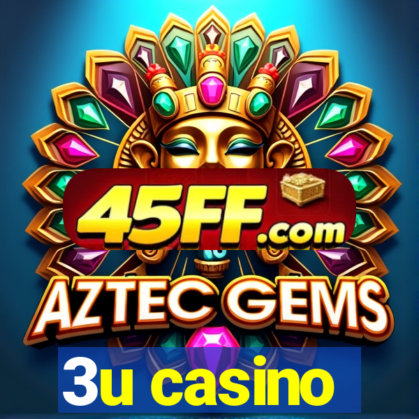 3u casino